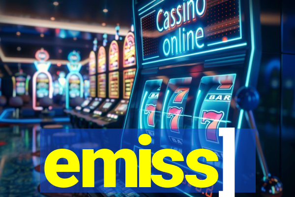 emiss]